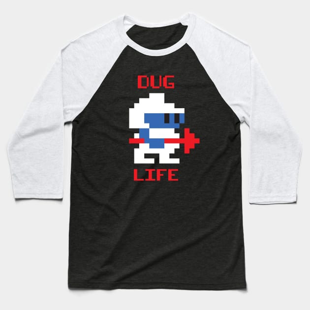 Dug Life Baseball T-Shirt by Woah_Jonny